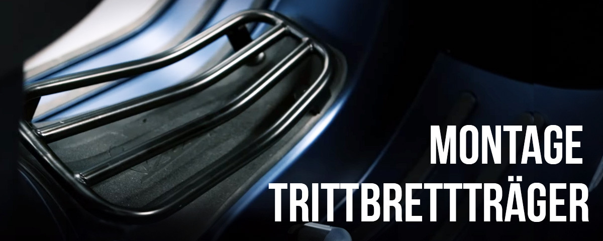 Vespa Trittbrettträger Montage 